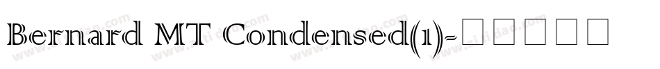 Bernard MT Condensed(1)字体转换